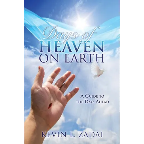 Days of Heaven on Earth