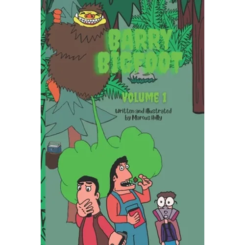 Barry Bigfoot: Volume 1