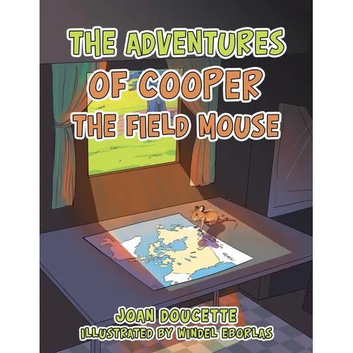 The Adventures of Cooper the Field Mouse