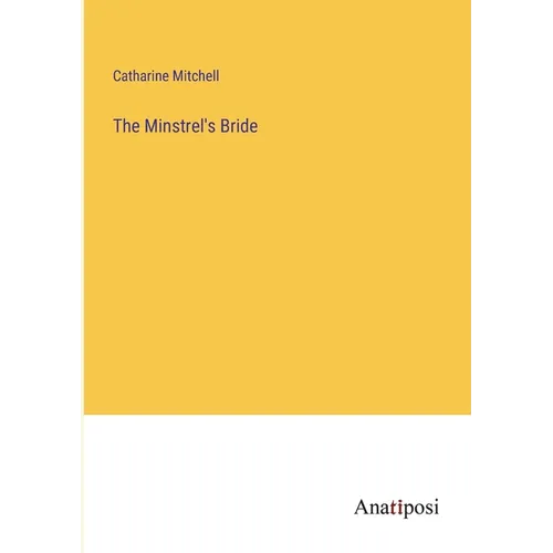 The Minstrel's Bride