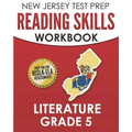 NEW JERSEY TEST PREP Reading Skills Workbook Literature Grade 5: Preparation for the NJSLA-ELA