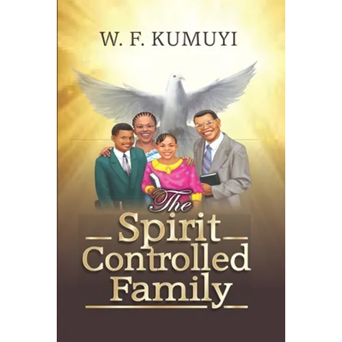 Spirit Controlled Family