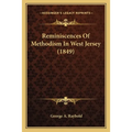 Reminiscences Of Methodism In West Jersey (1849)