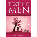 Texting Men: The Art of Texting - Keeping Him Interested