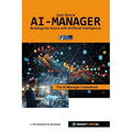 AI-Manager: For learners, professionals, and companies who want to understand, manage, and successfully implement AI.