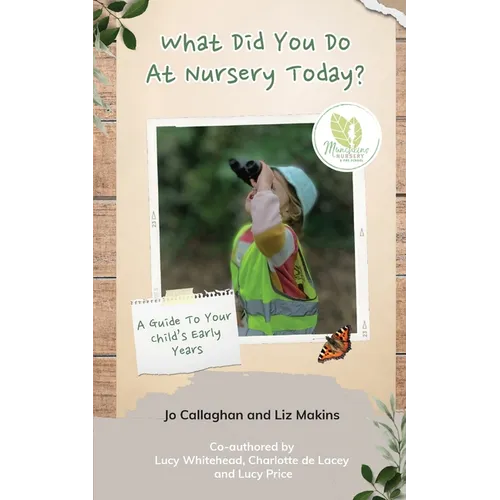 What Did You Do At Nursery Today?