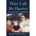 They Call Me Harriet
