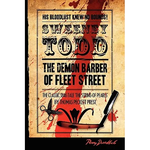 Sweeney Todd: The Demon Barner Of Fleet Street: The String Of Pearls