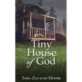 Tiny House of God