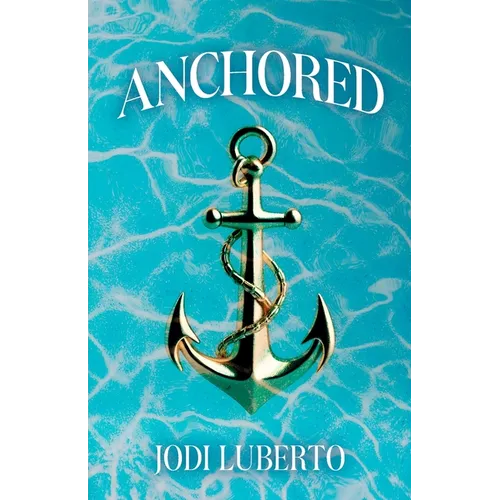 Anchored