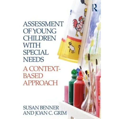 Assessment of Young Children with Special Needs: A Context-Based Approach