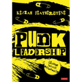 Punk Leadership: Leading Schools Differently