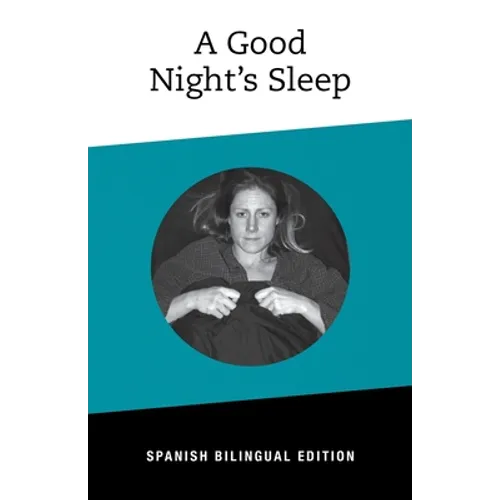 A Good NIght's Sleep: Bilingual Spanish Edition