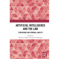 Artificial Intelligence and the Law: Cybercrime and Criminal Liability