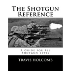 The Shotgun Reference: A Guide for All Shotgun Types