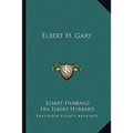 Elbert H. Gary
