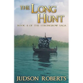 The Long Hunt: Book 4 of The Strongbow Saga