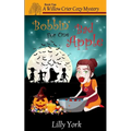 Bobbin' for One Bad Apple (a Willow Crier Cozy Mystery Book 5)