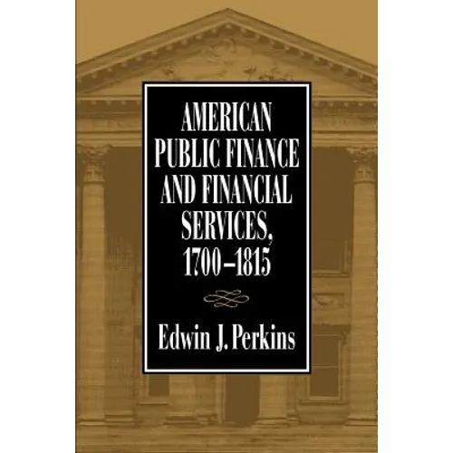 American Public Finance 1700 1815