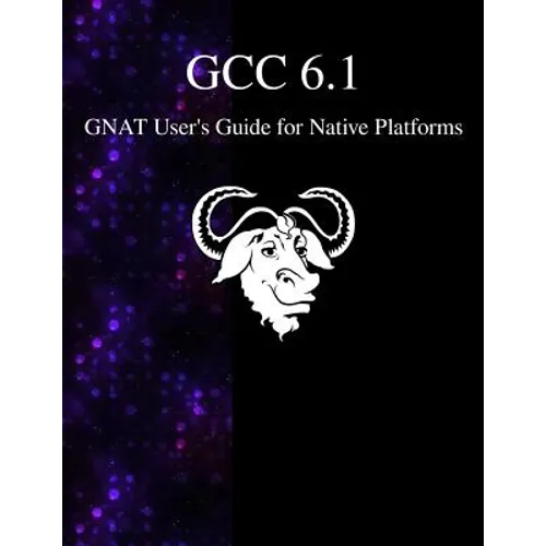 GCC 6.1 GNAT User's Guide for Native Platforms
