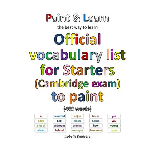 Official vocabulary list for Starters (Cambridge exam) to paint