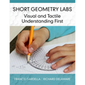 Short Geometry Labs: Visual and Tactile Understanding First