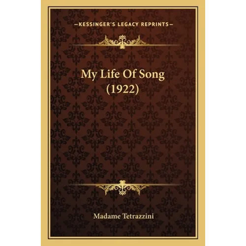 My Life Of Song (1922)