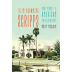 Ellen Browning Scripps: New Money and American Philanthropy - Paperback