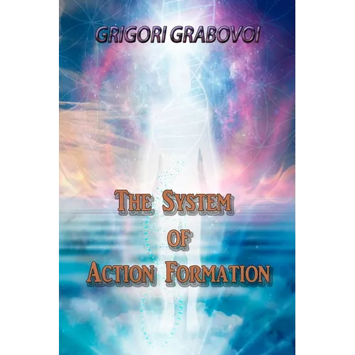 The System of Action Formation