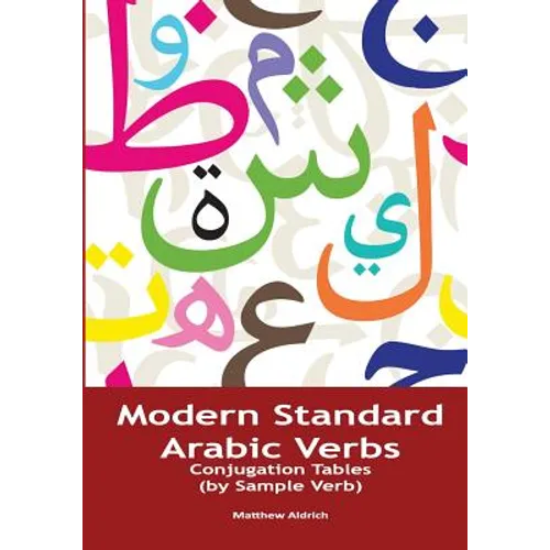 Modern Standard Arabic Verbs: Conjugation Tables (by Sample Verb)