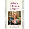 Advice From Your Trans Aunty