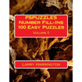 PSPUZZLES Number Fill-Ins 100 Easy Puzzles Volume 5