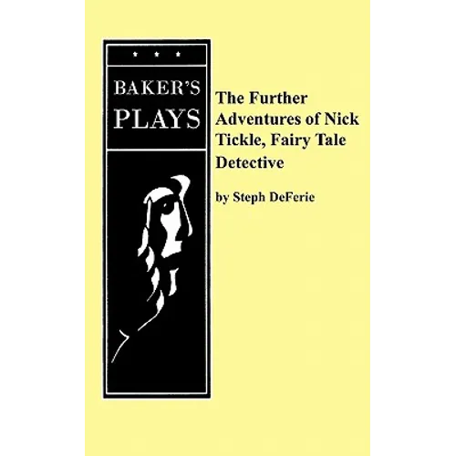 The Further Adventures of Nick Tickle, Fairytale Detective