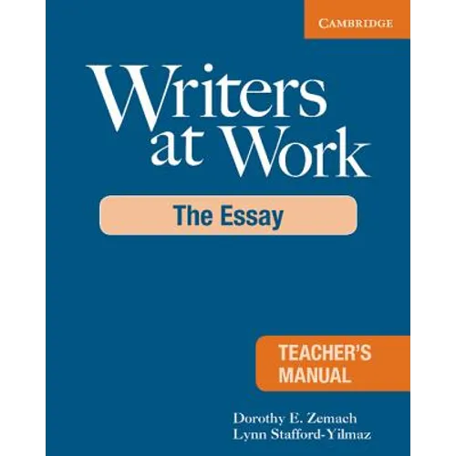 Writers at Work: The Essay