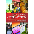 The 28 Laws of Attraction: Stop Chasing Success and Let It Chase You