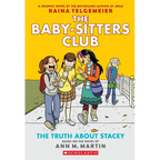 The Truth about Stacey: A Graphic Novel (the Baby-Sitters Club #2) - Paperback