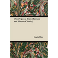 Once Upon a Train (Fantasy and Horror Classics)