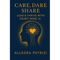 Care, Dare, Share