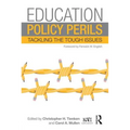 Education Policy Perils: Tackling Tough Issues
