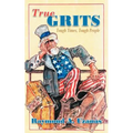 True Grits: Tough Times, Tough People