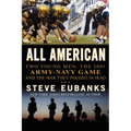 All American: Two Young Men, the 2001 Army-Navy Game and the War They Fought in Iraq