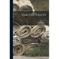 The Criterion: a Quarterly Review; 1