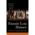 Fannie Lou Hamer: America's Freedom Fighting Woman
