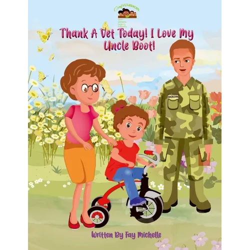 Thank A Vet! I Love My Uncle Boot!