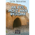 An Evil Most Men Welcome