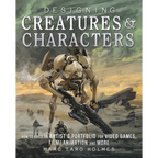 Designing Creatures and Characters: How to Build an Artist's Portfolio for Video Games, Film, Animation and More - Paperback