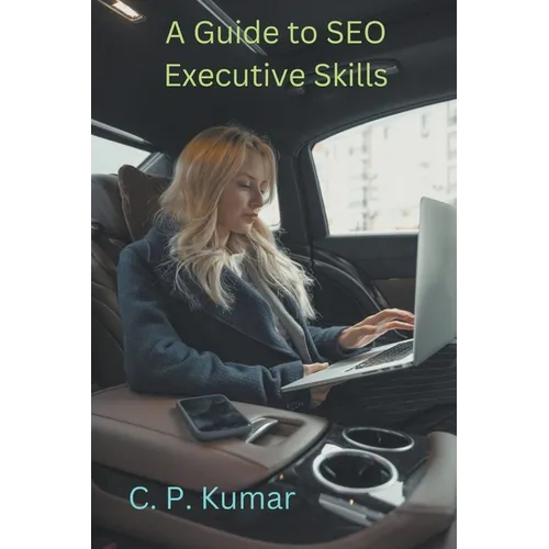 A Guide to SEO Executive Skills