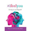 #Ifeelyou: Living as an Empath