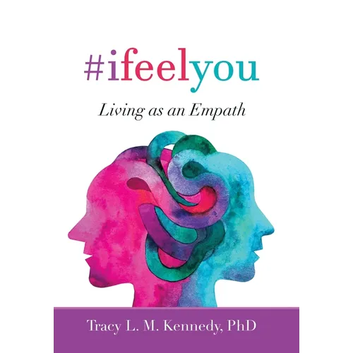 #Ifeelyou: Living as an Empath