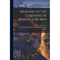 Memoirs of the Comtesse de Boigne (1781-1814)